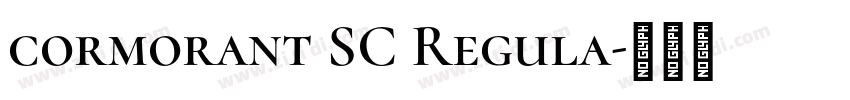 cormorant SC Regula字体转换